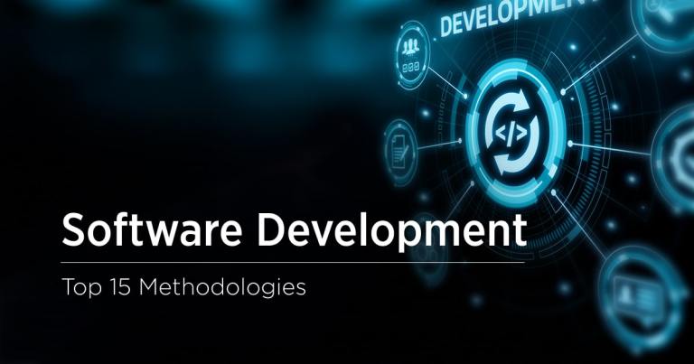 Top 16 Software Development Methodologies: Benefits and Drawbacks
